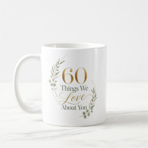 Personalised 60 Things We Love About You Coffee Mug