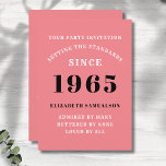 Personalised 60th Birthday Add Your Name Pink Invitation<br><div class="desc">For those born in 1965 and celebrating their birthday party we have the ideal birthday invitation card. The pink background with a white and black design is simple and yet elegant. Easily customise the text to the front and the rear of this birthday invitation card using the template provided. Part...</div>