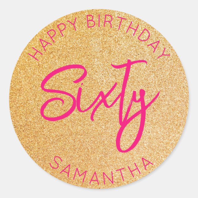 Personalised 60th Birthday Gold Glitter Sixty Classic Round Sticker (Front)