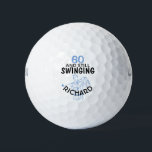 Personalised 60th Birthday Golf Balls<br><div class="desc">Personalised Golf Balls. Features a golfer design with text that reads : "60 and Still Swinging". (You can change the number,  name,  text and colours to your choice.)  A perfect for gift or party favour for a 60th birthday.</div>