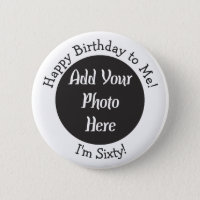 Milestone Photo Button Pins 15 pieces Custom 60th Birthday