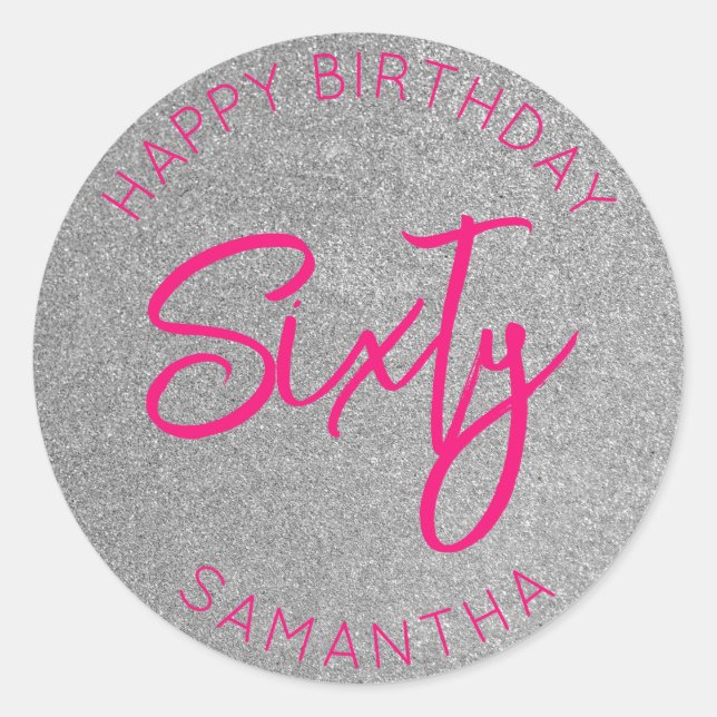 Personalised 60th Birthday Silver Glitter Sixty Classic Round Sticker (Front)