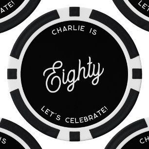 Personalised 80 Eighty Eightieth Birthday Poker Chips