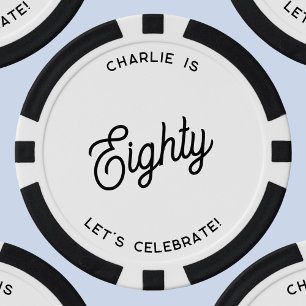 Personalised 80 Eighty Eightieth Birthday Poker Chips