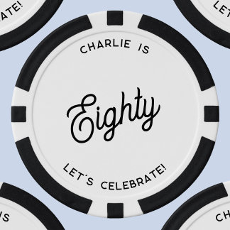 Personalised 80 Eighty Eightieth Birthday Poker Chips