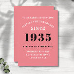 Personalised 90th Birthday Add Your Name Pink Invitation<br><div class="desc">For those born in 1935 and celebrating their birthday party we have the ideal birthday invitation card. The pink background with a white and black design is simple and yet elegant. Easily customise the text to the front and the rear of this birthday invitation card using the template provided. Part...</div>