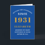Personalised 90th Birthday Born 1931 Blue Gold Card<br><div class="desc">For those born in 1931 and celebrating their 90th birthday we have the ideal birthday greeting card. The blue background with a white and gold design is simple and yet elegant. Easily customise the text to the front and the interior of this birthday card using the template provided. Part of...</div>