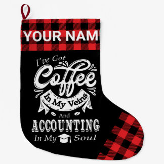 Personalised Accounting Coffee In My Veins Plaid Large Christmas Stocking