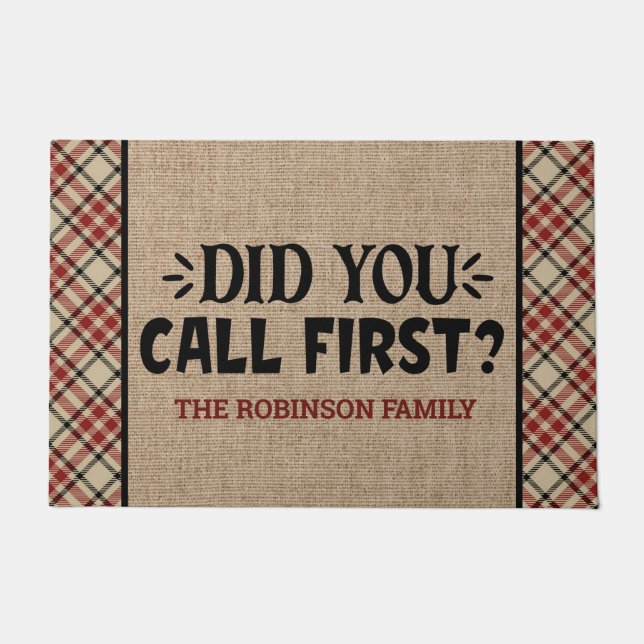 Personalised ADD NAME Did You Call First | Welcome Doormat (Front)