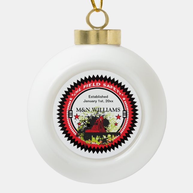 Personalised Add Your Name Oil Field Safety Logo Ceramic Ball Christmas Ornament (Front)