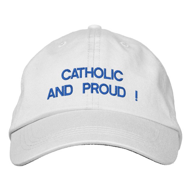 Personalised Adjustable Hat - CATHOLIC AND PROUD! (Front)