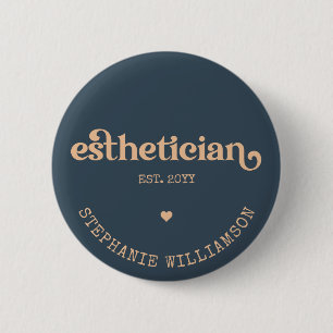 Personalised Aesthetician Cosmetologist Beautician 6 Cm Round Badge