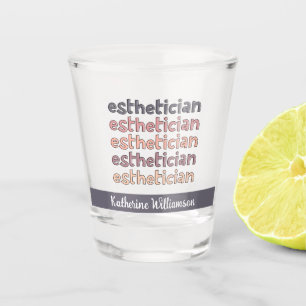 Personalised Aesthetician Cosmetologist Beautician Shot Glass