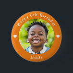 Personalised Age, Photo And Name Birthday Orange 6 Cm Round Badge<br><div class="desc">Adorable personalised age,  photo and name birthday orange button.</div>