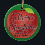 Personalised Apple Christmas Teacher Gift Ornament<br><div class="desc">Red and green apple Christmas ornament gift for the teacher.  Personalise with your teacher's name on the front,  and  on the back with text of your choosing.</div>