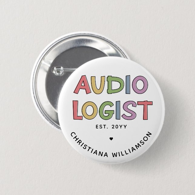 Personalised Audiologist Audiology Graduation Gift 6 Cm Round Badge (Front & Back)