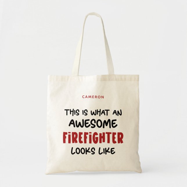 Personalised Awesome Firefighter Funny Firefighter Tote Bag (Front)