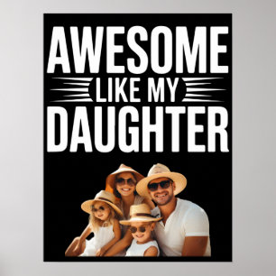 Personalised Awesome Like My Daughter Family Pride Poster