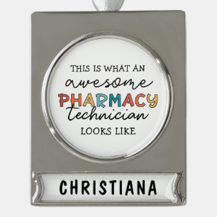 Personalised Awesome Pharmacy Tech Funny Silver Plated Banner Ornament