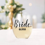 Personalised Bachelorette Bride Stemless Wine Glass<br><div class="desc">Personalised Bachelorette Bride wine glass</div>