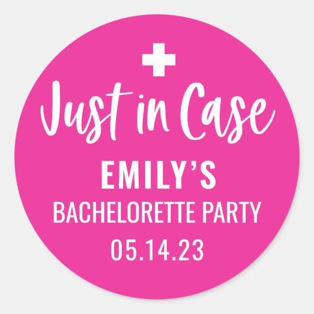 Personalised Bachelorette Just in Case  Classic Round Sticker (Front)
