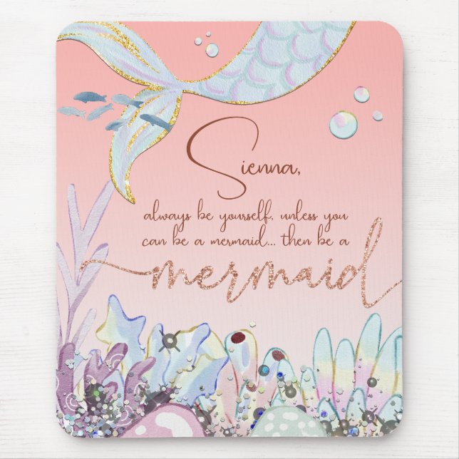 Personalised "Be a Mermaid" Pastel Glitter Mouse Mat (Front)