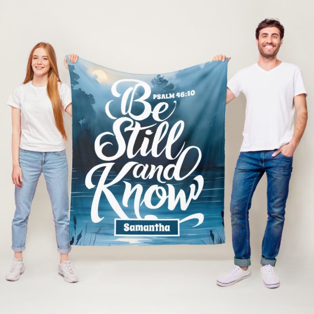 Personalised Be Still and Know Christian  Fleece Blanket (In Situ)