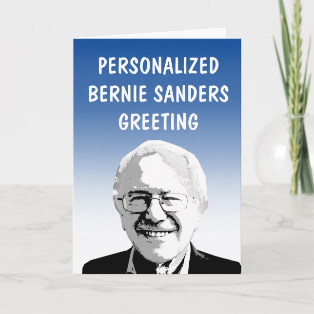 Personalised Bernie Sanders Greeting Card (Front)