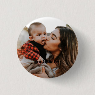 Personalised Best Auntie Ever Custom Photo  3 Cm Round Badge