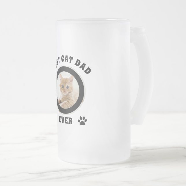  Personalised Best Cat Dad Ever Custom Photo Frosted Glass Beer Mug (Front Right)