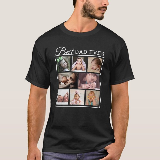 Personalised Best Dad Ever 8 Photo Collage Black T-Shirt (Front)