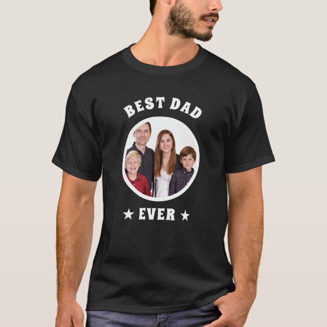 Personalised Best Dad Ever Custom Family Photo T-Shirt (Front)