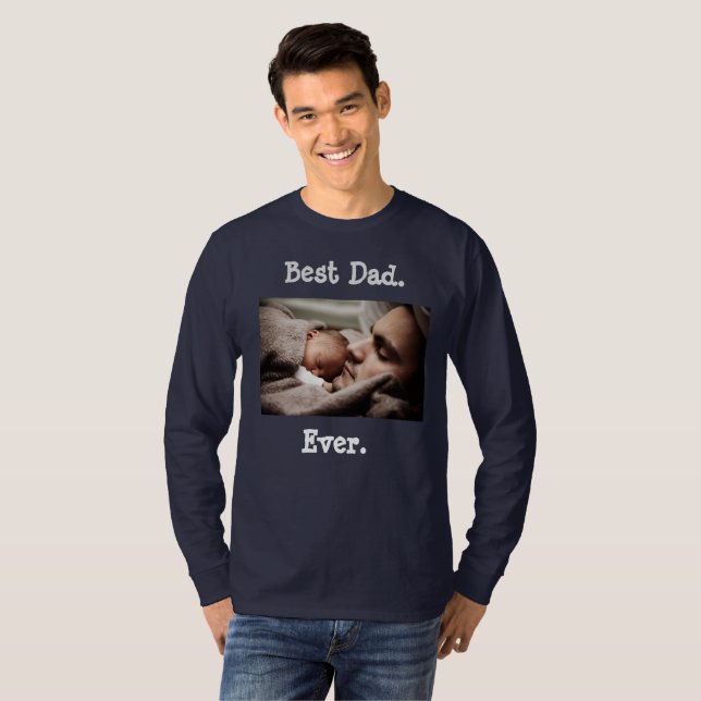 Personalised Best Dad Ever  Shirt (Front Full)
