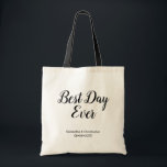 Personalised Best Day Ever Wedding Tote Bag<br><div class="desc">Celebrate your special day with our Personalised Best Day Ever Wedding Tote Bag, a delightful and practical souvenir for your guests. Featuring the phrase "Best Day Ever" in a beautiful, simple script, this tote bag is personalised with your names and wedding date, making it a unique keepsake that commemorates your...</div>