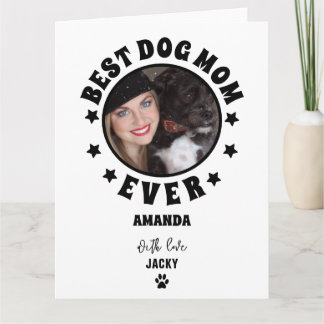 Personalised Best Dog Mum Ever Custom Photo  Card
