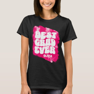Personalised Best Grad Ever Pink Tie Dye Custom T-Shirt