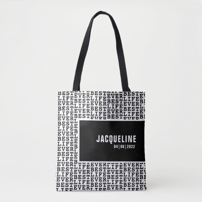 Personalised Best Life Ever Black and White Tote (Front)