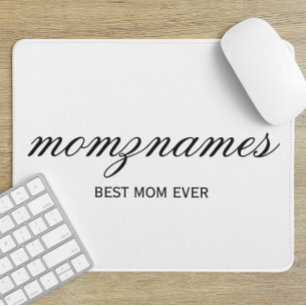 Personalised Best Mum Ever Calligraphy Name Mouse Mat