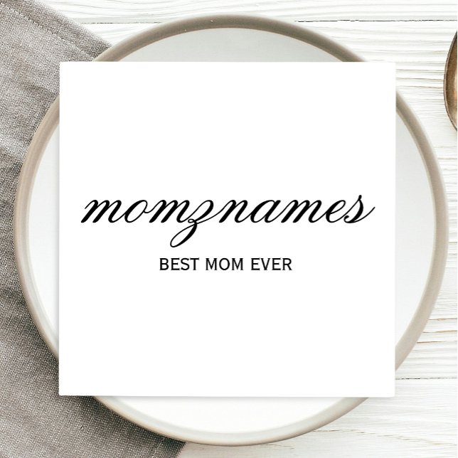 Personalised Best Mum Ever Calligraphy Name Napkin (Creator Uploaded)
