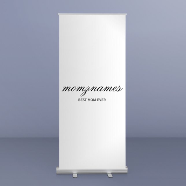 Personalised Best Mum Ever Calligraphy Name Retractable Banner (Creator Uploaded)