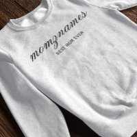 Personalised Best Mum Ever Calligraphy Name