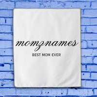 Personalised Best Mum Ever Calligraphy Name