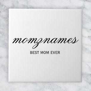 Personalised Best Mum Ever Calligraphy Name Tile