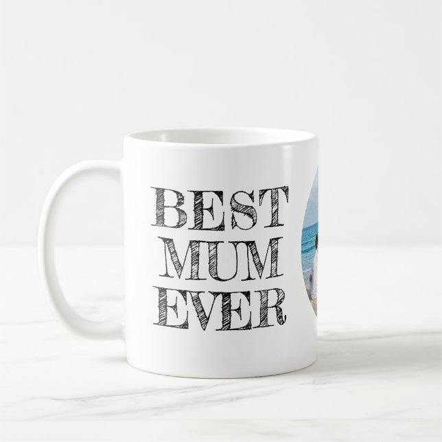 Personalised Best Mum ever Mug with photo (Left)