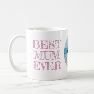 Personalised Best Mum ever Mug with photo