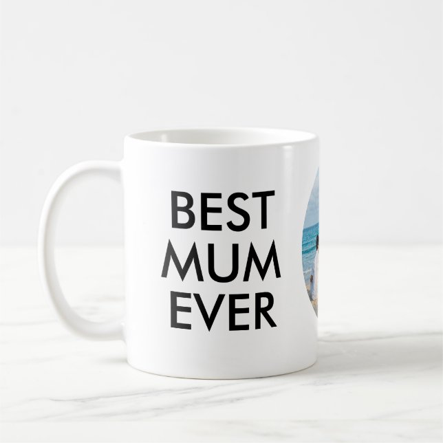Personalised Best Mum ever Mug with photo (Left)