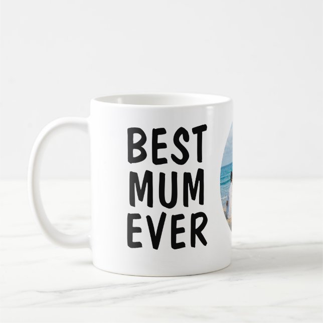 Personalised Best Mum ever Mug with photo (Left)
