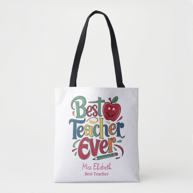 Personalised Best Teacher Ever Colourful Tote Bag (Front)