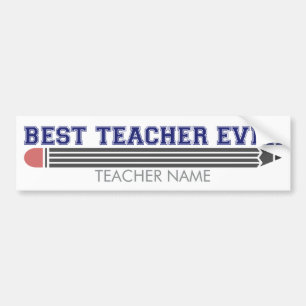 Personalised Best Teacher Ever - Customised Gift Bumper Sticker