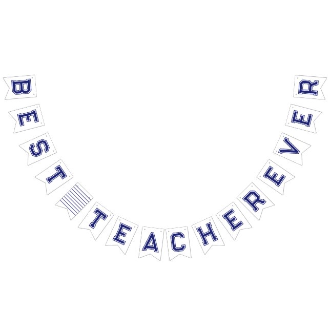 Personalised Best Teacher Ever - Customised Gift Bunting (All)